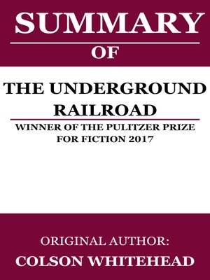 cover image of Summary of the Underground Railroad by Colson Whitehead